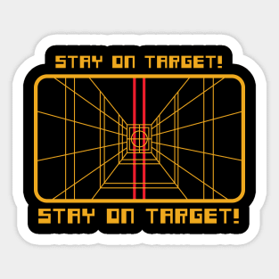 Stay on Target! Sticker